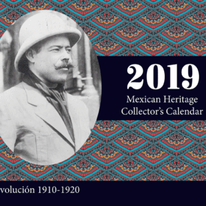 2019 Mexican Heritage Collector’s Calendar